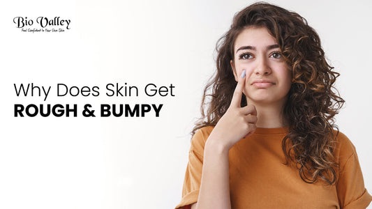 Why Does Skin Get Rough And Bumpy?